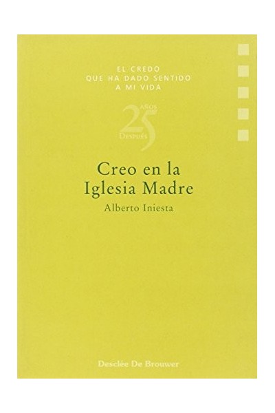 CREO EN LA IGLESIA MADRE